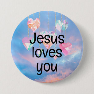Jesus loves you 7.5 cm round badge