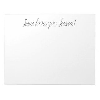 Jesus loves you (add a name or delete) notepad