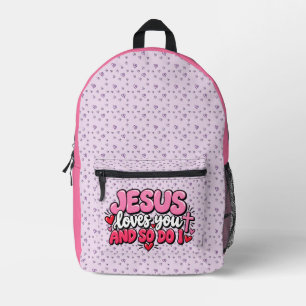 Jesus loves you and so do I Printed Backpack