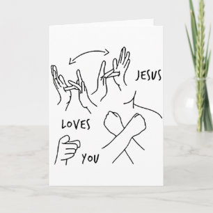 Jesus Loves You Asl Sign Language Christian  Card
