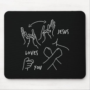 Jesus Loves You Asl Sign Language Christian Mouse Mat
