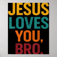 Jesus Loves You Bro Funny Christian Youth Boy Kids