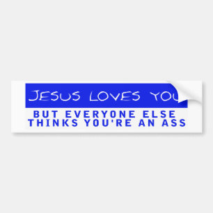 Jesus Loves You Bumper Sticker