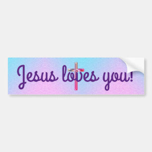 Jesus loves you! bumper sticker