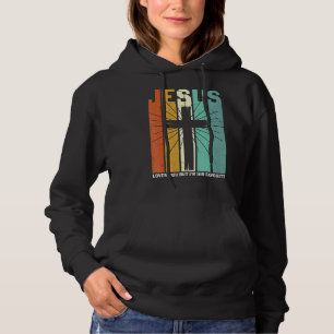 Jesus Loves You But I'm His Favourite Christian Re Hoodie