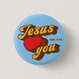 Jesus Loves You button