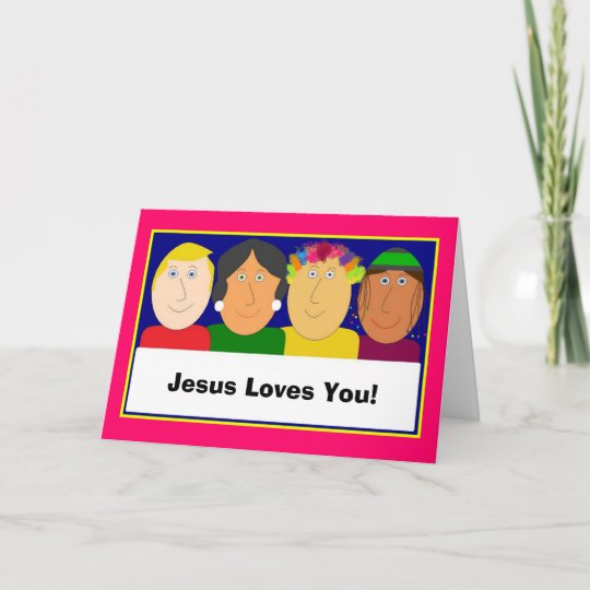 Jesus Loves You! Card | Zazzle.co.uk