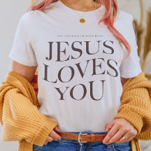 Jesus Loves You | Christian Aesthetic Apparel