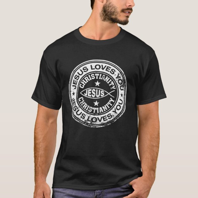 Jesus Loves You Christian Christianity Christ God  T-Shirt (Front)
