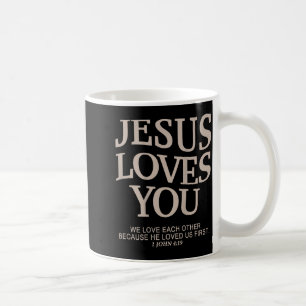 Jesus Loves You Christian Coffee Mug