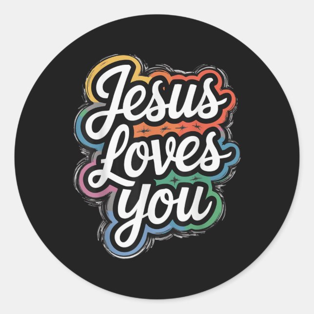 Jesus Loves You – Christian Faith &amp; Love Messa Classic Round Sticker (Front)