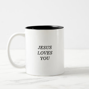 Jesus Loves You Christian Faith Quote Coffee Mug