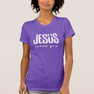 JESUS LOVES YOU CHRISTIAN T-Shirt