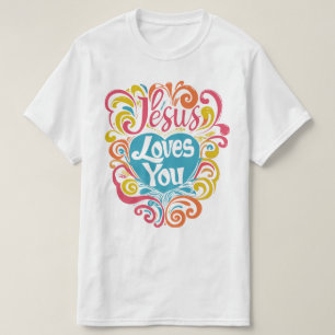 Jesus Loves You Colourful Groovy Vibe Christian T-Shirt