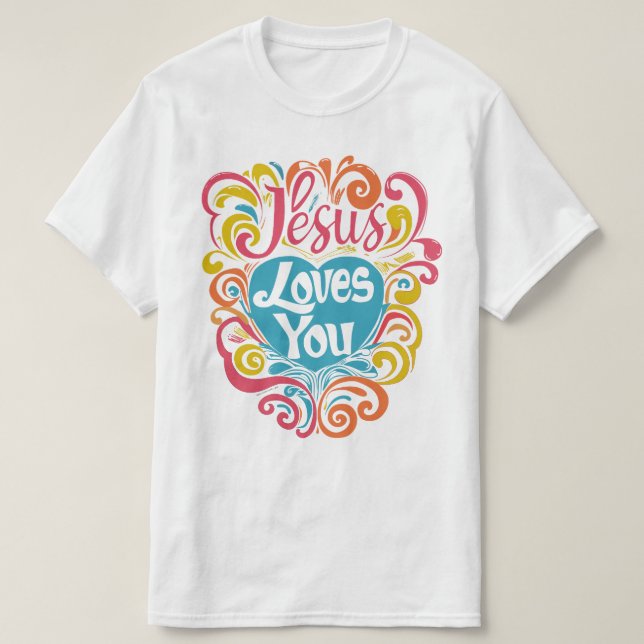 Jesus Loves You Colourful Groovy Vibe Christian T-Shirt (Design Front)