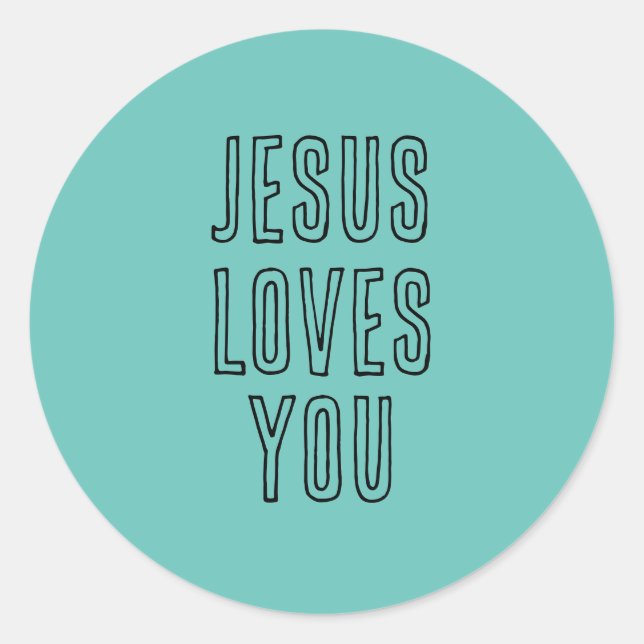 Jesus Loves You Customise Aqua & Black Modern Classic Round Sticker (Front)