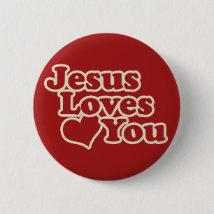 Jesus Loves you for Christians 6 Cm Round Badge