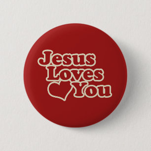 Jesus Loves you for Christians 6 Cm Round Badge