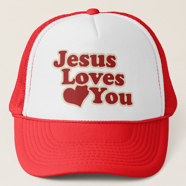 Jesus Loves you for Christians Trucker Hat (Front)