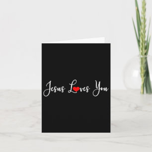 Jesus Loves You Funny Christ Religious Christian  Card