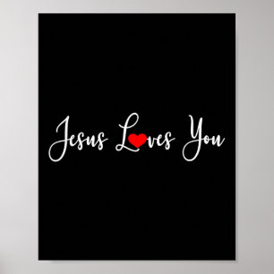 Jesus Loves You Funny Christ Religious Christian Poster