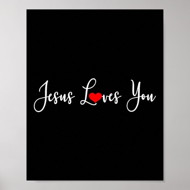 Jesus Loves You Funny Christ Religious Christian  Poster (Front)