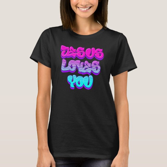 Jesus Loves You Graffiti Christian T-Shirt (Front)