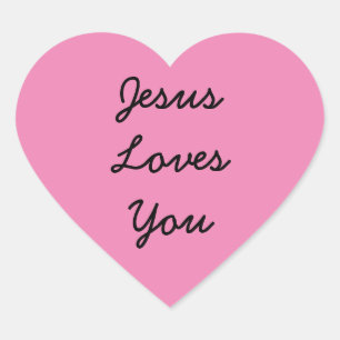 Jesus Loves You  Heart Sticker