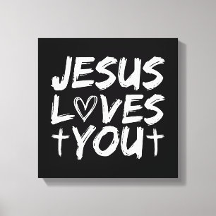 Jesus Loves You I Jesus Canvas Print