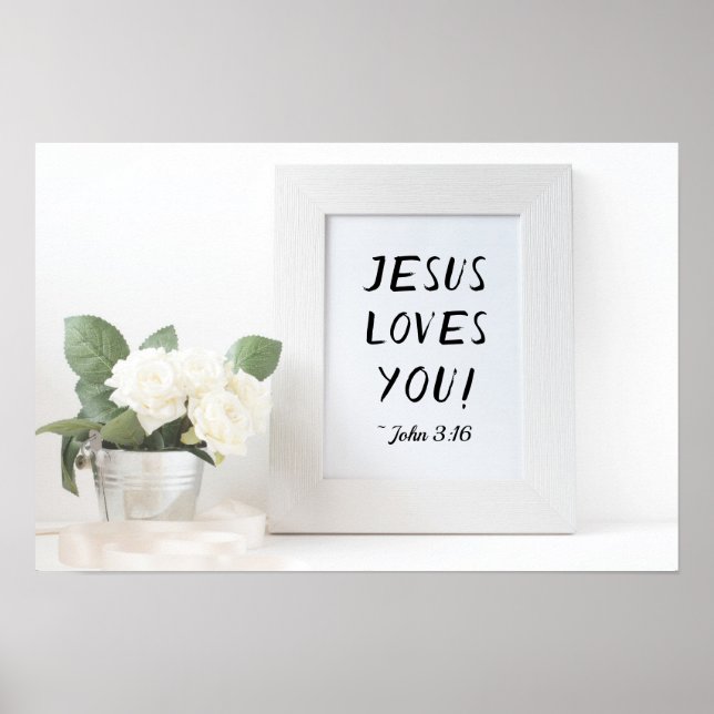 Jesus Loves You! John 3:16, Scripture Reference Poster (Front)