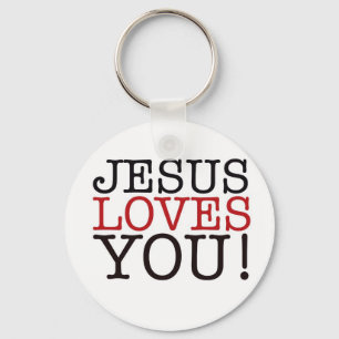 Jesus Loves You! Key Ring