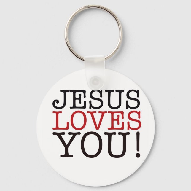 Jesus Loves You! Key Ring (Front)