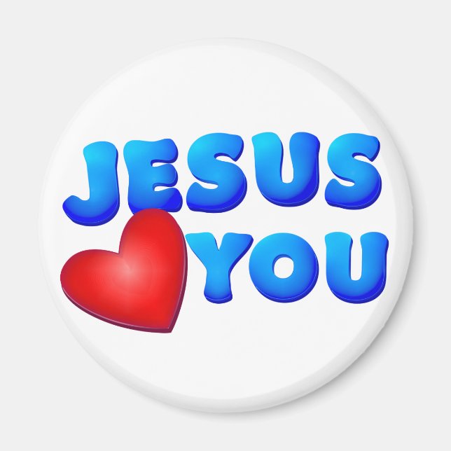 Jesus Loves You Magnet (Front)
