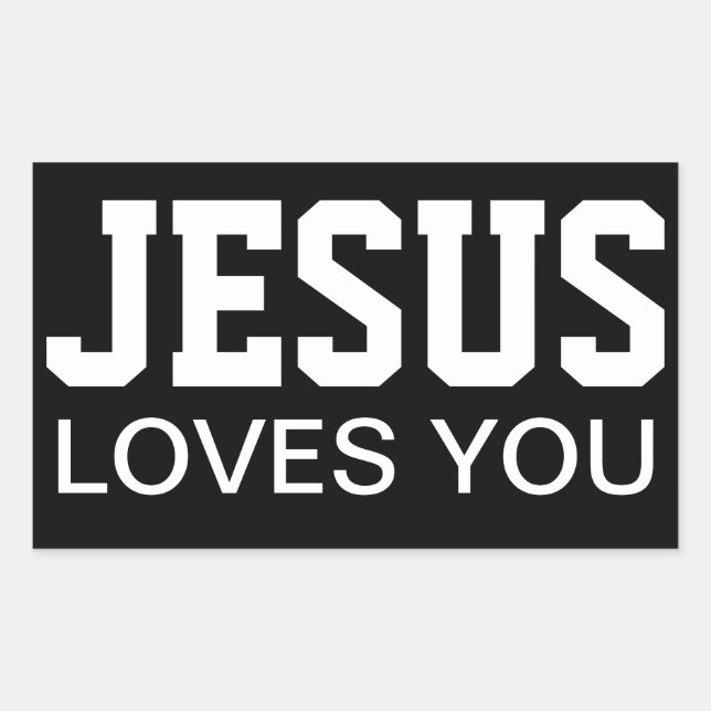 Jesus Loves You Motivational Typography Rectangular Sticker (Front)
