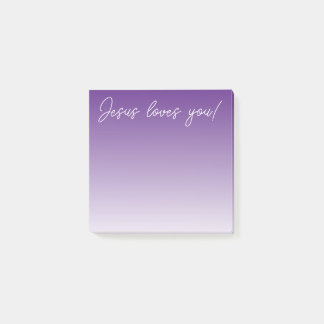 Jesus loves you! | purple ombre post-it notes