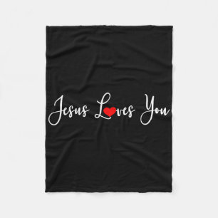 Jesus Loves You - Religious Christian Fleece Blanket