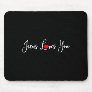 Jesus Loves You - Religious Christian Mouse Mat