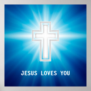 Jesus Loves You Religious Cross Poster