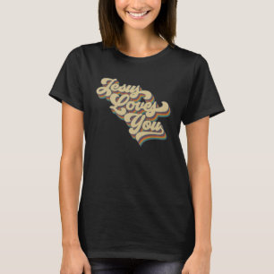 Jesus Loves You Retro Vintage Groovy Style Men Wom T-Shirt