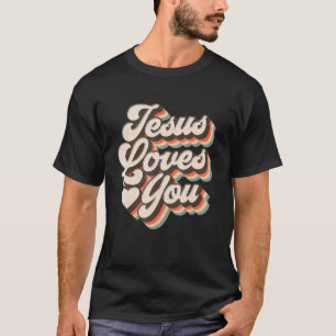 Jesus Loves You Retro Vintage Style Cool Christian T-Shirt