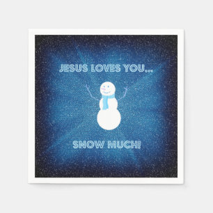 Jesus Loves You Snow Much! Christian Snowman Blue Napkin
