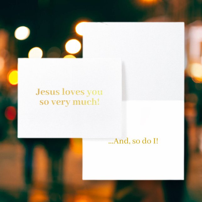 Jesus loves you so very much!  foil card (Creator Uploaded)