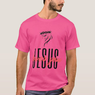 Jesus Loves You T-Shirt