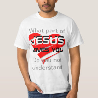 JESUS LOVES YOU T SHIRT
