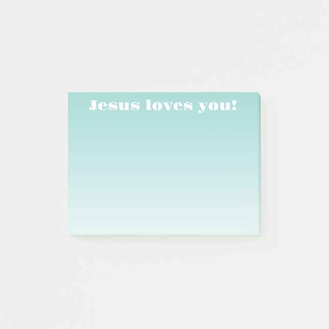 Jesus loves you! | teal ombre post-it notes (Front)