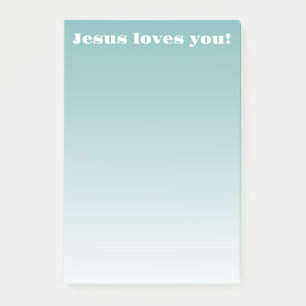 Jesus loves you! teal ombre post-it notes