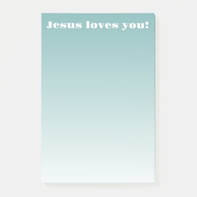 Jesus loves you! | teal ombre post-it notes (Front)