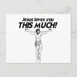 JESUS LOVES YOU THIS MUCH -.png Postcard