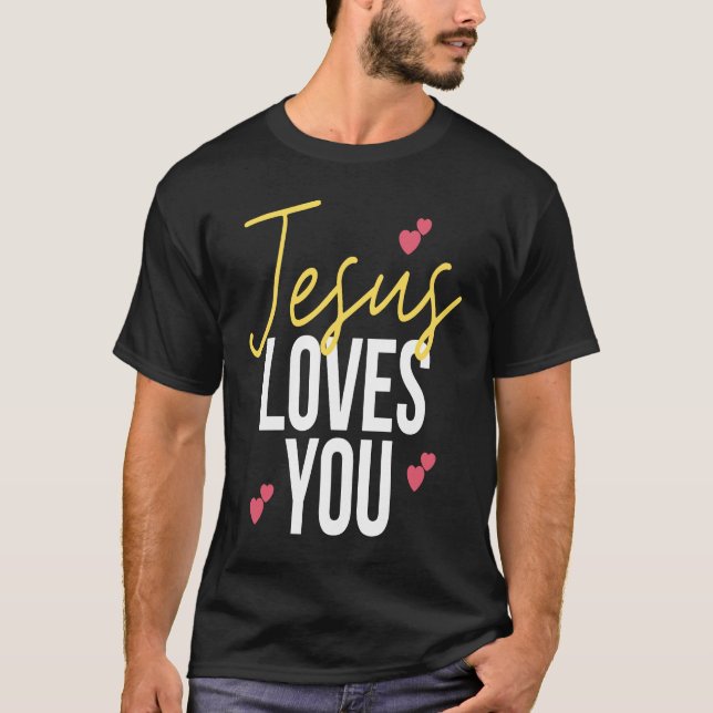 Jesus Loves You Typography with Hearts T-Shirt (Front)