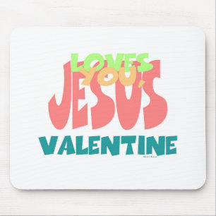 JESUS LOVES YOU, VALENTINE MOUSE MAT